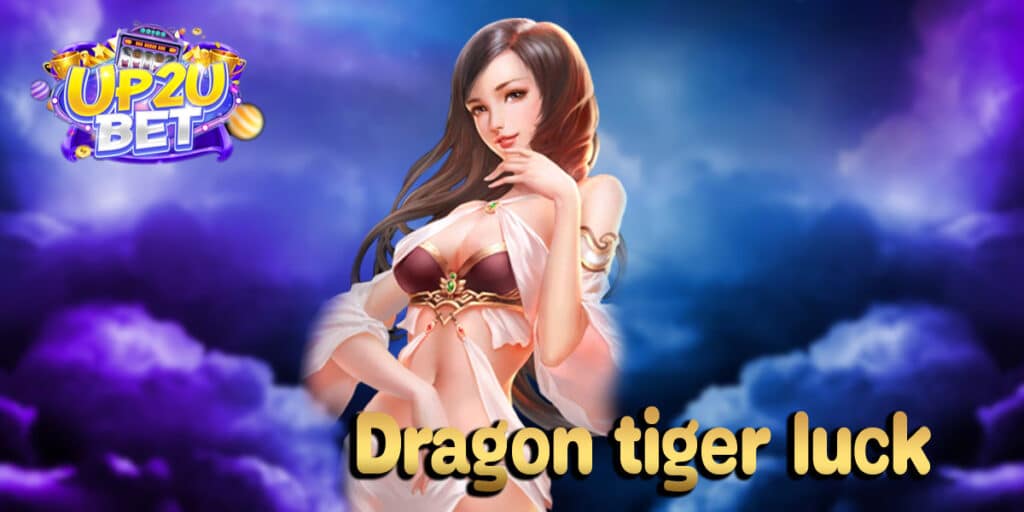 Dragon tiger luck